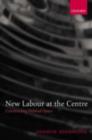 New Labour at the Centre : Constructing Political Space - eBook