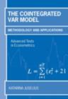 The Cointegrated VAR Model : Methodology and Applications - eBook