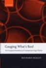 Gauging What's Real : The Conceptual Foundations of Contemporary Gauge Theories - eBook