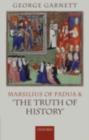 Marsilius of Padua and 'the Truth of History' - eBook