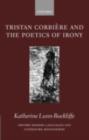 Tristan Corbiere and the Poetics of Irony - eBook