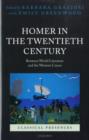Homer in the Twentieth Century : Between World Literature and the Western Canon - eBook