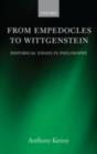 From Empedocles to Wittgenstein : Historical Essays in Philosophy - eBook