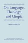 On Language, Theology, and Utopia - eBook