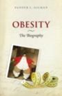 Obesity: The Biography - eBook