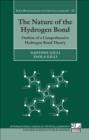 The Nature of the Hydrogen Bond : Outline of a Comprehensive Hydrogen Bond Theory - eBook