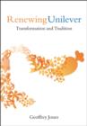 Renewing Unilever : Transformation and Tradition - eBook