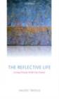The Reflective Life : Living Wisely With Our Limits - eBook