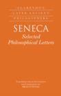 Seneca: Selected Philosophical Letters : Translated with introduction and commentary - eBook