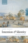 Intention and Identity : Collected Essays Volume II - eBook