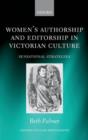 Women's Authorship and Editorship in Victorian Culture : Sensational Strategies - eBook