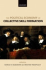 The Political Economy of Collective Skill Formation - eBook