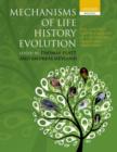 Mechanisms of Life History Evolution : The Genetics and Physiology of Life History Traits and Trade-Offs - eBook