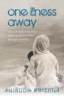 One Illness Away : Why People Become Poor and How They Escape Poverty - eBook