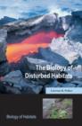 The Biology of Disturbed Habitats - eBook
