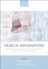 Musical Imaginations : Multidisciplinary perspectives on creativity, performance and perception - eBook