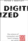 Digitized : The science of computers and how it shapes our world - eBook