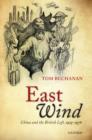 East Wind : China and the British Left, 1925-1976 - eBook