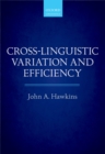 Cross-Linguistic Variation and Efficiency - eBook