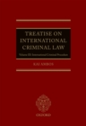 Treatise on International Criminal Law : Volume III: International Criminal Procedure - eBook