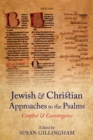 Jewish and Christian Approaches to the Psalms : Conflict and Convergence - eBook