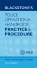 Blackstone's Police Operational Handbook: Practice and Procedure - eBook