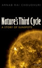 Nature's Third Cycle : A Story of Sunspots - eBook