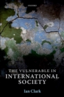 The Vulnerable in International Society - eBook