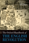 The Oxford Handbook of the English Revolution - eBook