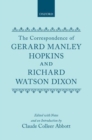 The Letters of Gerard Manley Hopkins to Robert Bridges : vol I - Book