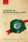 A History of British National Audit: : The Pursuit of Accountability - eBook