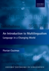 An Introduction to Multilingualism : Language in a Changing World - eBook