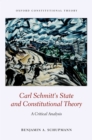 Carl Schmitt's State and Constitutional Theory : A Critical Analysis - eBook