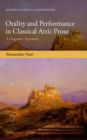 Orality and Performance in Classical Attic Prose : A Linguistic Approach - eBook
