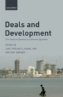 Deals and Development : The Political Dynamics of Growth Episodes - eBook