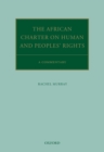 The African Charter on Human and Peoples' Rights : A Commentary - eBook