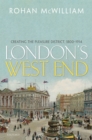 London's West End : Creating the Pleasure District, 1800-1914 - eBook