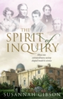 The Spirit of Inquiry : How one extraordinary society shaped modern science - eBook