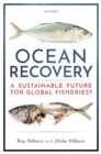 Ocean Recovery : A sustainable future for global fisheries? - eBook