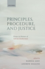 Principles, Procedure, and Justice : Essays in honour of Adrian Zuckerman - eBook