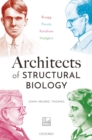 Architects of Structural Biology : Bragg, Perutz, Kendrew, Hodgkin - eBook