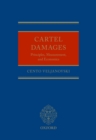 Cartel Damages : Principles, Measurement, and Economics - eBook