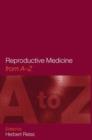 Reproductive Medicine : From A to Z - Book