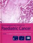 Molecular Biology and Pathology of Paediatric Cancer - Book