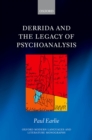 Derrida and the Legacy of Psychoanalysis - eBook