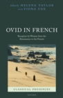 Ovid in French : Reception by Women from the Renaissance to the Present - eBook