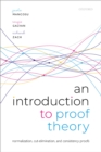 An Introduction to Proof Theory : Normalization, Cut-Elimination, and Consistency Proofs - eBook