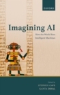 Imagining AI : How the World Sees Intelligent Machines - eBook