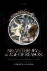 Misanthropy in the Age of Reason : Hating Humanity from Shakespeare to Schiller - eBook