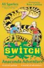 S.W.I.T.C.H: Anaconda Adventure - Book